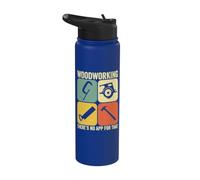 Woodworking There's No App Circular Saw Woodworker Stainless Steel Insulated Water Bottle