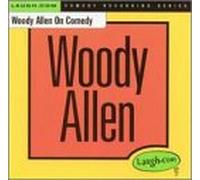 Woody Allen - Woody Allen On Comedy