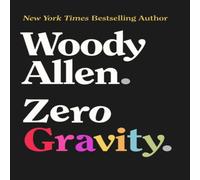 Woody Allen Zero Gravity Hardback Book Woody Allen Multicolor
