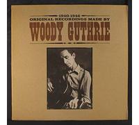 WOODY GUTHRIE - 1940-1946 original recordings made by