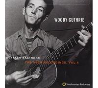 Woody Guthrie - Buffalo Skinners: The Asch Recordings, Vol. 4
