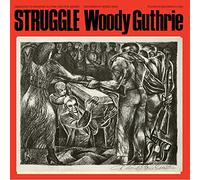 Woody Guthrie - Struggle [VINYL]