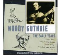 Woody Guthrie - The Early Years