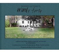 Woody Guthrie's Wardy Forty: Greystone Park State Hospital Revisited by Phillip Buehler (2013-11-11)