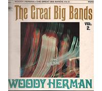 Woody Herman and His Orchestra - The Great Big Bands - Volume 2