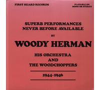 Woody Herman, His Orch and The Woodchoppers - Black, Brown & Beige (The 1944-1946 Band Recordings)