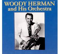 Woody Herman & His Orches