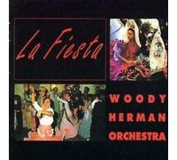 Woody Herman Orchestra - La Fiesta