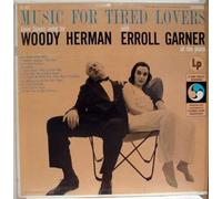 Woody Herman With Erroll Garner - Music for Tired Lovers