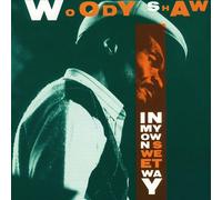 Shaw, Woody - In My Own Sweet Way