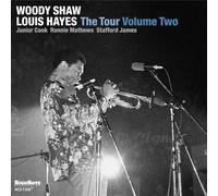 Woody Shaw & Louis Hayes - The Tour - Volume Two