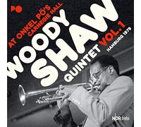 Woody Shaw Quintet - At Onkel Pö's Carnegie Hall, Hamburg 1979 Vol.1