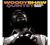 Woody Shaw Quintet - Basel 1980 (All Tracks Previously Unissued)