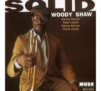 Woody Shaw - Solid