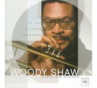 Woody Shaw - Stepping Stones:Live at Village Vanguard