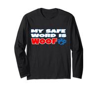 Woof BDSM Safe Word Gay Leather Pup Fetish Dom Sub T-Shirt Long Sleeve T-Shirt