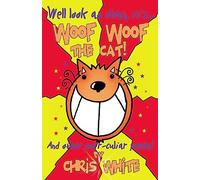 Woof Woof The Cat (Poetry)