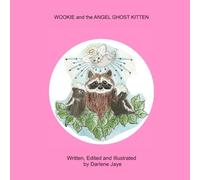 Wookie and the Angel Ghost Kitten