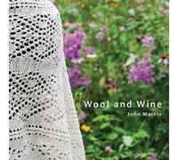 Wool and Wine: People, Passion, Conversations