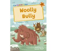 Woolly Bully : (Orange Early Reader)