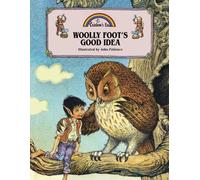 Woolly Foot's Good Idea (Rainbow's End)