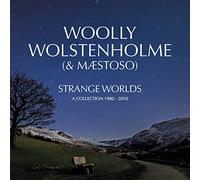 WOOLLY WOLSTENHOLME & MAESTOSO - STRANGE WORLDS ~ A COLLECTION 1980-2010 CLAMSHELL