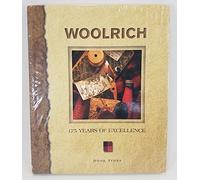 Woolrich, 175 Years of Excellence (The story of John Rich building a mill in north-central Pennsylvania, to sell woolen fabric, becoming a leading fashion leader for outdoor clothing.)