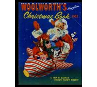 Woolworth's Happy Time Christmas Book: Classic Golden Age Christmas Comic 1952