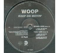 Woop - Keep On Movin' (x2) [Vinyl Single]