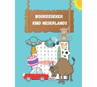 woordzoeker kind nederlands: 50 thematische puzzels met verborgen woorden voor kinderen van 6-8 jaar Met de oplossingen