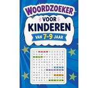 Woordzoeker voor Kinderen van 7-9 Jaar: Ontwikkel je woordenschat met vrolijke en spannende puzzels