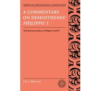A Commentary on Demosthenes's Philippic I, With Rhetorical Anal... 9780195333275