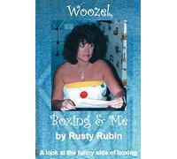 Woozel, Boxing and Me: A look at the funny side of boxing