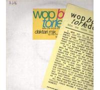 Wop Bop Torledo - Take Me While the Going's Good