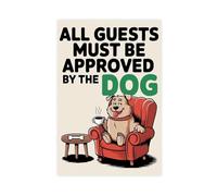 WOPIYNAG All Guests Must Be Approved By The Dog Canvas Poster Bedroom Decor Landscape Decor Gift 20x30inch(50x75cm)