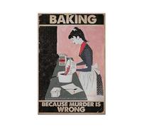 WOPIYNAG Baking Because Murder Is Wrong Canvas Poster Wall Art Print Picture Paintings 20x30inch(50x75cm)