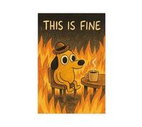 WOPIYNAG This Is Fine Meme Print Canvas Poster Bedroom Decor Landscape Decor Gift 08x12inch(20x30cm)