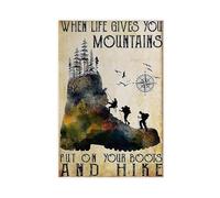 WOPIYNAG When Life Gives You Mountains Canvas Poster Wall Art Print Picture Paintings 12x18inch(30x45cm)