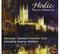 Worcester Cathedral Choir - Hodie: Advent To Christmas Day