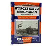 Worcester to Birmingham: Via Kidderminster (Western Main Line)