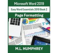 Word 2019 Page Formatting: 2 (Easy Word Essentials 2019)