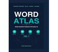 WORD ATLAS: 500 Themed Word Search Puzzles (WORD ATLAS: PUZZLES FOR ADULTS)