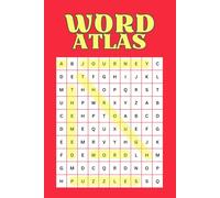 Word Atlas: A Journey Through Themed Word Puzzles | 50 Unique Puzzles | 25 Fun-Filled Themes | Perfect for Teens & Adults