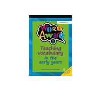 Word Aware 2: Teaching Vocabulary in the Early Years