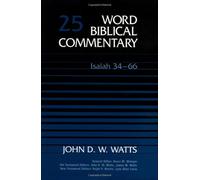 Word Biblical Commentary: Isaiah 34-66