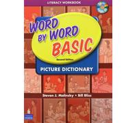 Word by Word Basic Literacy Workbook wAudio CD: Picture Dictionary