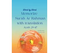 Word by Word Memorize Surah Ar Rahman Ayah 29-47: Islamic Book for Children