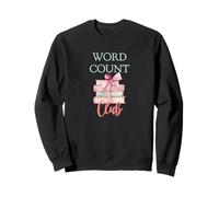 Word Count Club Coquette - Women Authors Writers & Novelists Sweatshirt