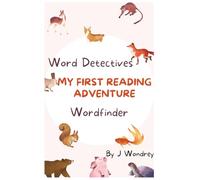 Word Detectives: My First Reading Adventure (Ages5-10): A Word Finder Book with 50 Fun and Educational Word Search Puzzles for Kids