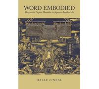 Word Embodied: The Jeweled Pagoda Mandalas in Japanese Buddhist Art